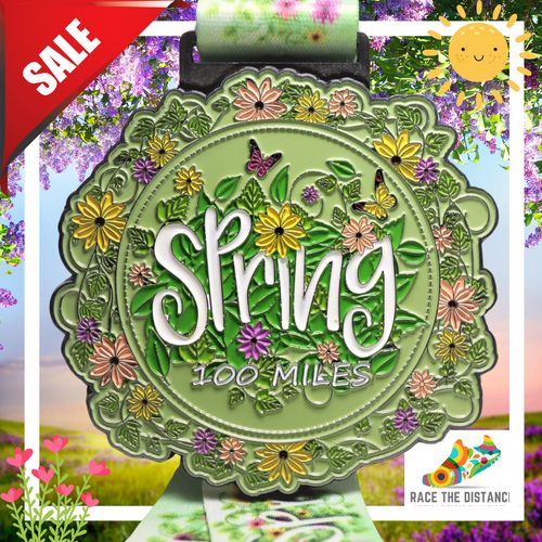 Spring 100 Mile Challenge SALE Medal